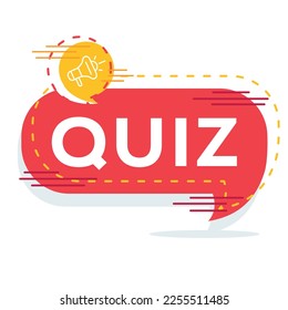 Creative (Quiz) text written in speech bubble ,Vector illustration.