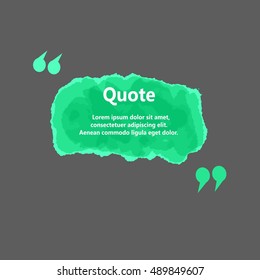 Creative Quote bubble template.Watercolor, ink, splash Quote blank templates.Vector illustration.