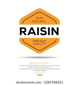 Creative (Raisin), Raisin label, vector illustration.