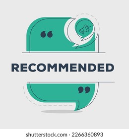 Creative (Recommended) text written in speech bubble, Vector illustration.