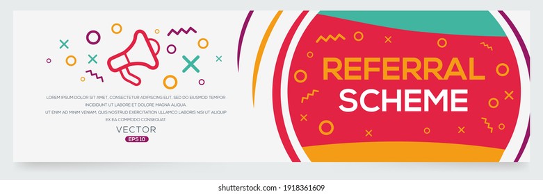 Creative (referral Scheme) Text Written In Speech Bubble ,Vector Illustration.
