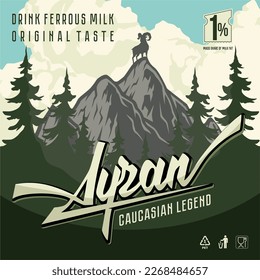 Creative retro label design for Ayran fermented milk drink. Turkish, Caucasian drink Calligraphy lettering. Logo goat stands on a mountain against the backdrop a forest and clouds. Vector illustration