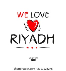 Creative Riyadh text, Can be used for stickers and tags, T-shirts, invitations, vector illustration.