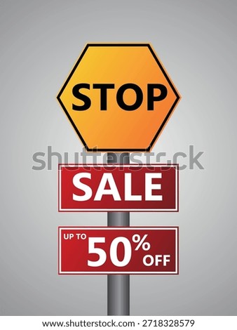 Creative sale poster design inspired by a bold yellow stop sign symbol at the top, followed by a red square displaying “Sale” and another red square highlighting “Up to 50% Off”. The design uses strong contrast colors and clear visual hierarchy to grab attention. Perfect for retail promotions, discount campaigns, e-commerce marketing, websites, social media advertising, and commercial branding use.
