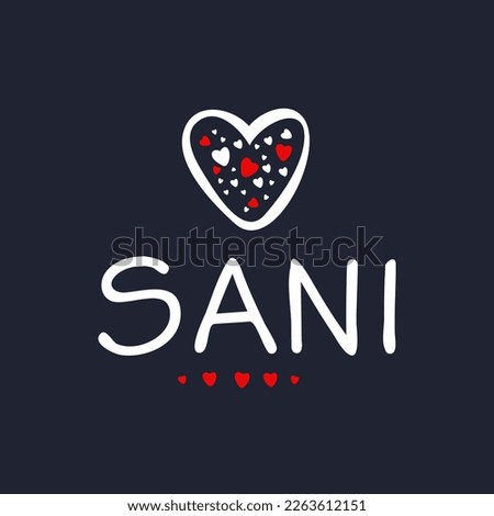 Creative (Sani) name, Vector illustration.
