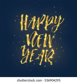 Creative shiny gold happy new year 2017 card design with text. Gold glitter confetti on blue background. Hand written lettering template for your design. Vector illustration.