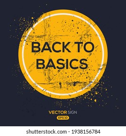Creative Sign (back to basics) design, vector illustration.
