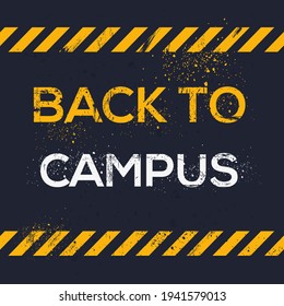 Creative Sign (back To Campus) Design, Vector Illustration.