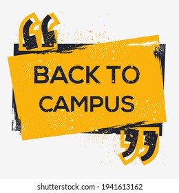 Creative Sign (back To Campus) Design, Vector Illustration.