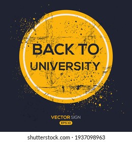 Creative Sign (back to university) design, vector illustration.