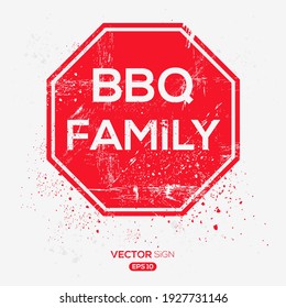 Creative Sign (BBQ family) design ,vector illustration.