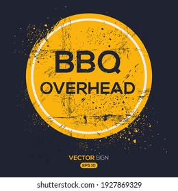 Creative Sign (BBQ overhead) design ,vector illustration.