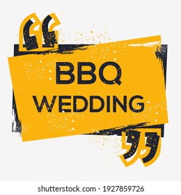 Creative Sign (BBQ wedding) design ,vector illustration.