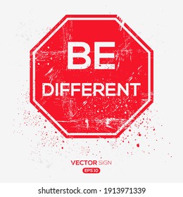Creative Sign (Be Different) design ,vector illustration.