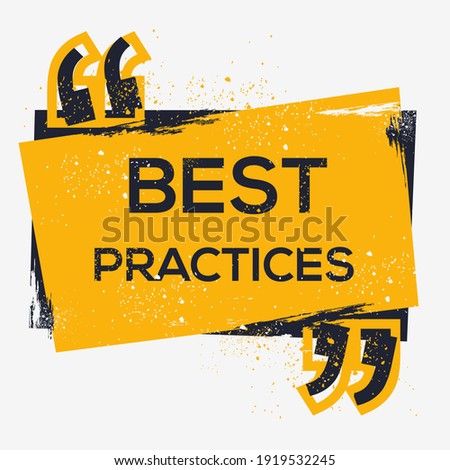 Creative Sign (best practices) design ,vector illustration.