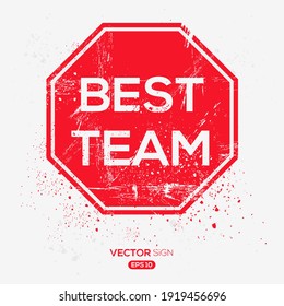 Creative Sign (best team) design ,vector illustration.