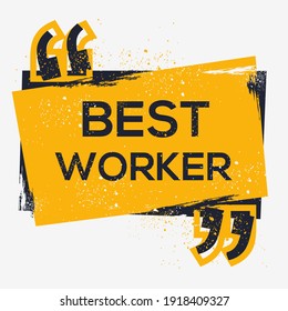 Creative Sign (best worker) design ,vector illustration.