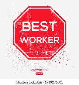 Creative Sign (best worker) design ,vector illustration.