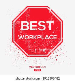 Creative Sign (best workplace) design ,vector illustration.