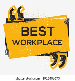 Creative Sign (best workplace) design ,vector illustration.