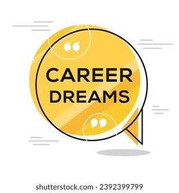 Creative Sign (Career dreams) design ,vector illustration.