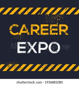 Creative Sign (career Expo) Design, Vector Illustration.