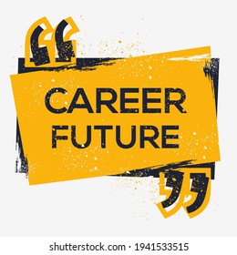 Creative Sign (career future) design, vector illustration.