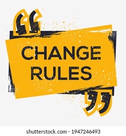 Creative Sign (change rules) design, vector illustration.