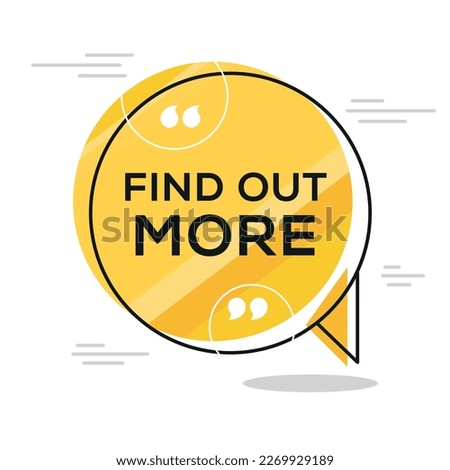 Creative Sign (Find out more) design, vector illustration.