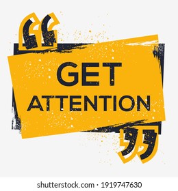 Creative Sign (get attention) design ,vector illustration.