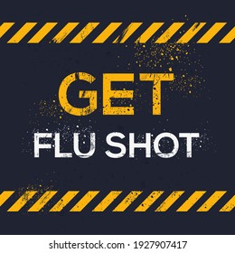 Creative Sign (get Flu Shot) design ,vector illustration.
