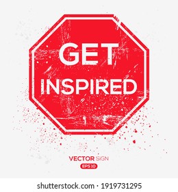 Creative Sign (get Inspired) design ,vector illustration.