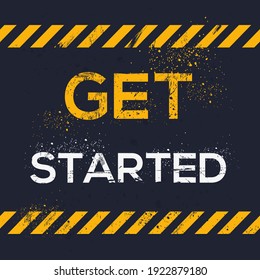 Creative Sign (get started) design ,vector illustration.