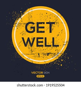 Kreatives Zeichen (gut werden) Design, Vektorgrafik.