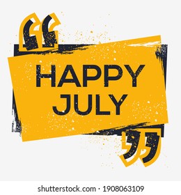 Creative Sign (Happy July) design ,vector illustration.
