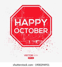 Creative Sign (Happy October) design ,vector illustration.
