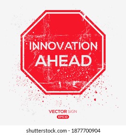 Creative Sign (innovation ahead) design ,vector illustration.

