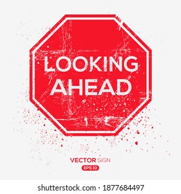 Creative Sign (Looking ahead) design ,vector illustration.
