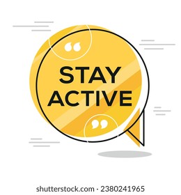 Diseño Signo creativo (permanece activo), ilustración vectorial.	