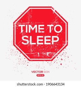 Creative Sign (Time to Sleep) design ,vector illustration.
