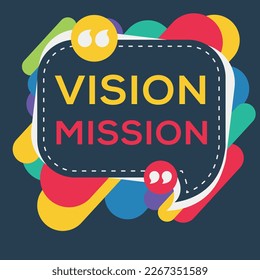 Creative Sign (Vision mission) design ,vector illustration.	