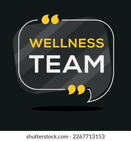 Creative Sign (Wellness team) design, vector illustration.