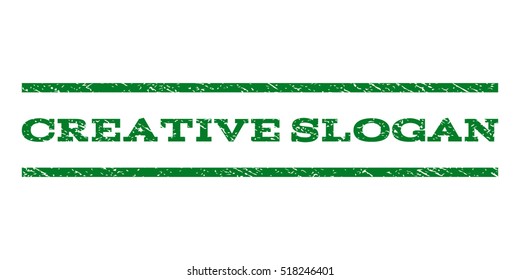 Creative Slogan watermark stamp. Text caption between horizontal parallel lines with grunge design style. Rubber seal stamp with scratched texture.