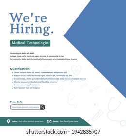 Creative Social Media Post Feed Design. We Are Hiring Medical Technologist, Banner, Poster, Announcement Job For Hospital