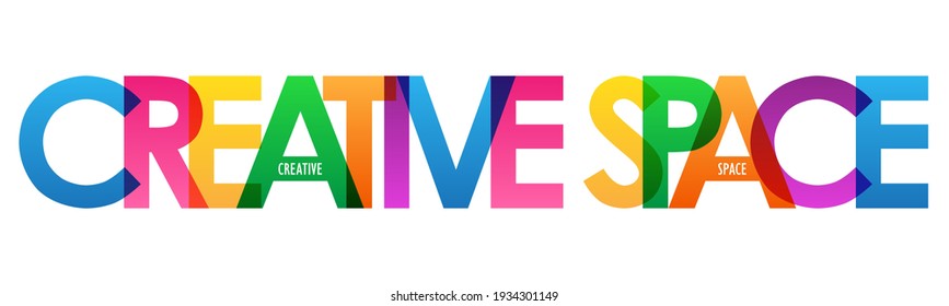 CREATIVE SPACE colorful vector typography banner isolated on white background