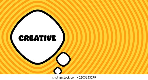 Creativo. Burbuja de voz con texto creativo. El estilo retro del cómic boom. Estilo de arte pop. Icono de línea de vector para negocios y publicidad