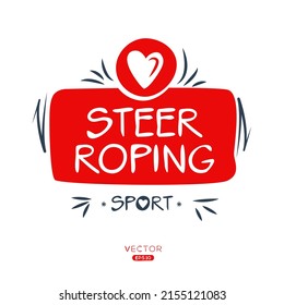 Creative (Steer Roping) Sport, Vector Illustration.