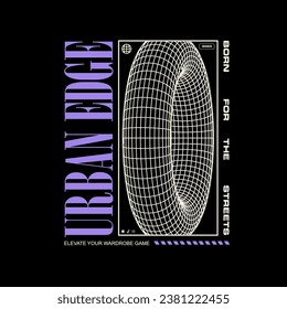 Creative streetwear quotes concept vector graphic tee design template