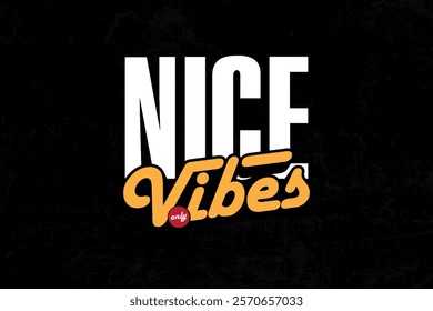 Creative streetwear typography quotes concept vector graphic design