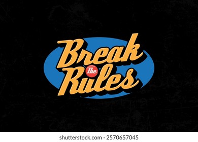 Creative streetwear typography quotes concept vector graphic design